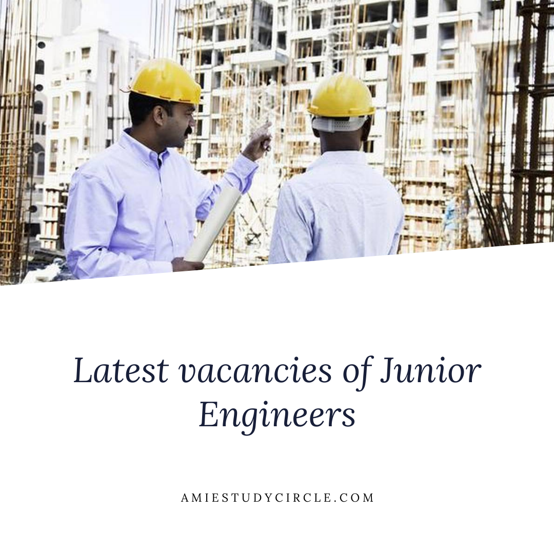 Vacancies for Junior Engineers